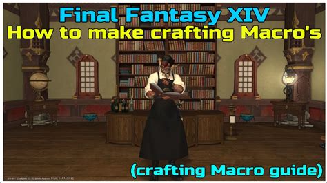 ff14 high quality crafting macro.